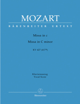 Missa in c KV 427 (417a) - Wolfgang Amadeus Mozart