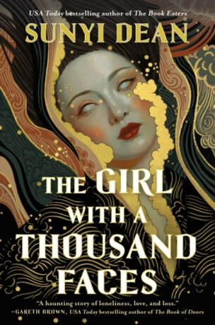 Girl with a Thousand Faces - Sunyi Dean