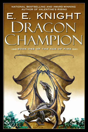 Dragon Champion - Eric Eliot Knight