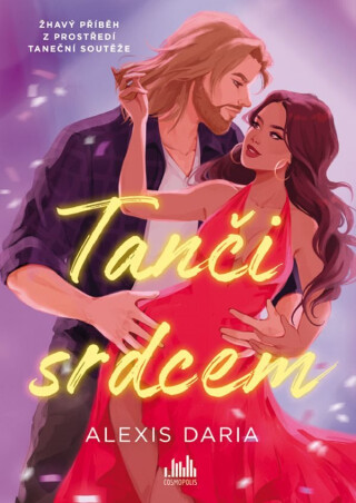 Tanči srdcem - Daria Alexis