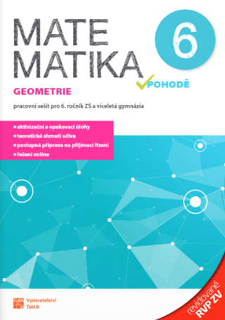 Matematika v pohodě 6 – pracovní sešit – Geometrie – revidované RVP ZV - 