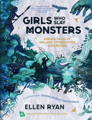 Girls Who Slay Monsters - Ellen Ryan