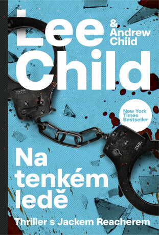 Na tenkém ledě - Lee Child,Andrew Child