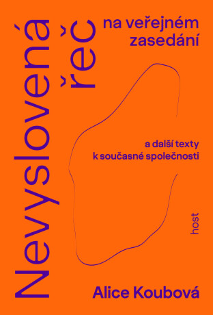 Nevyslovená řeč na veřejném zasedání - Alice Koubová