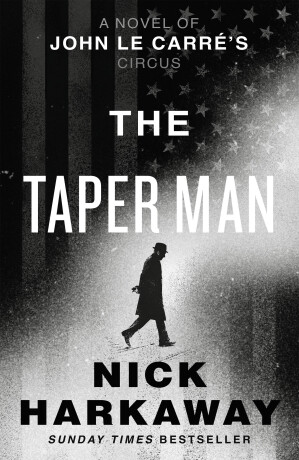 Taper Man - Nick Harkaway