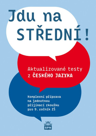 Jdu na střední! Aktualizované testy z českého jazyka pro 9. ročník - Eva Marešová