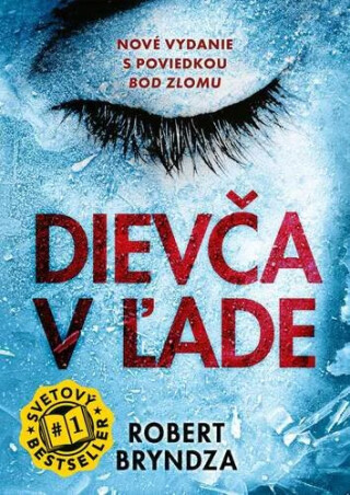 Dievča v ľade - Robert Bryndza