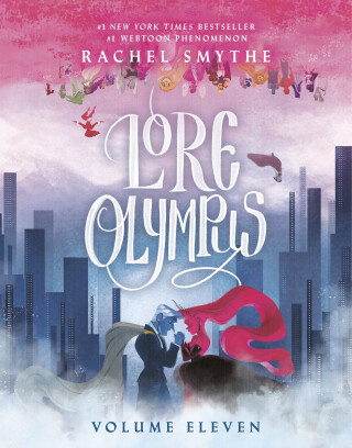 Lore Olympus volume eleven - Rachel Smythe