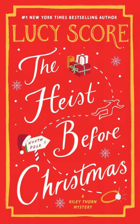 Heist Before Christmas - Lucy Score