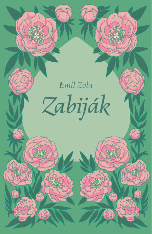Zabiják - Émile Zola