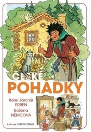 České pohádky - Božena Němcová,Karel Jaromír Erben,Otakar Čemus