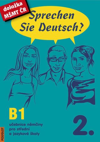 Sprechen Sie Deutsch? 2. B1 - Doris Dusilová,Vladimíra Kolocová,Lucie Brožíková