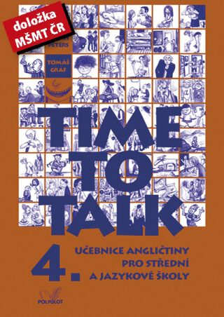 Time to talk 4 - kniha pro studenty - Tomáš Gráf,Sarah Peters