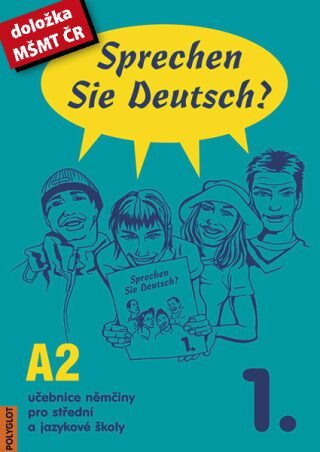 Sprechen Sie Deutsch - 1 kniha pro studenty - Doris Dusilová,Mark Schneider,Jens Krüger,Vladimíra Kolocová,Lucie Brožíková