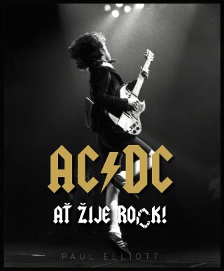 AC/DC Ať žije rock - Paul Elliot