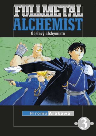Fullmetal Alchemist 3: Ocelový alchymista - Hiromu Arakawa