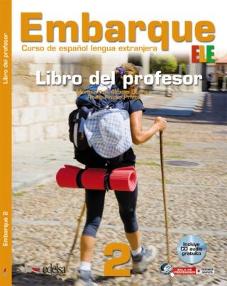 Embarque 2/A2+ Libro del profesor + CD - Montserrat Alonso Cuenca,Rocío Prieto