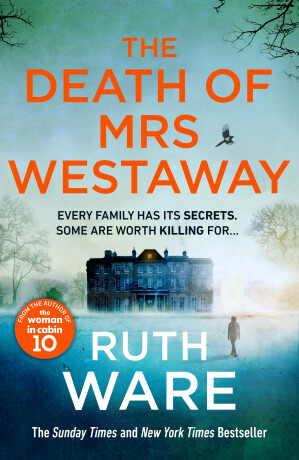 The Death of Mrs Westaway - Ruth Ware