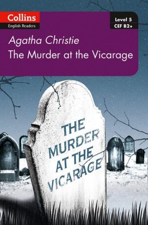 Agatha Christie - English Readers 5 - The Murder at the Vicarage - Agatha Christie