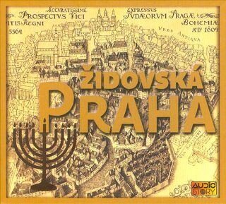 Židovská Praha - CD - Alois Jirásek,Julius Košnář,Václav Vladivoj Tomek,Václav Cibula,Leopold Weisel