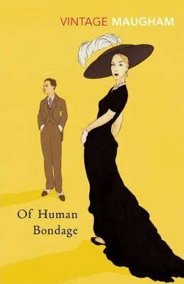 Of Human Bondage - William Somerset  Maugham