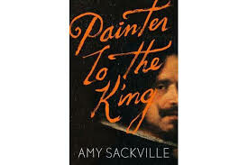 Painter to the King - Sackville Amy
