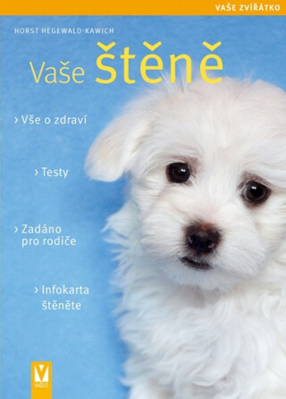 Vaše štěně - Horst Hegewald-Kawich
