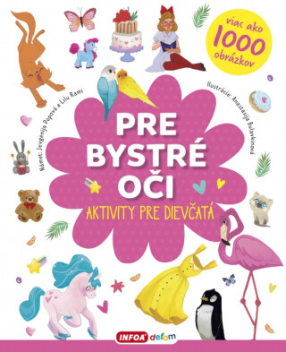 Pre bystré oči Aktivity pre dievčatá - Jevgenija Popova,Lilu Rami,Anastasija Bulavkinová