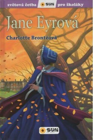 Jane Eyrová (Světová četba pro školáky) - Charlotte Brontë,José María Rueda