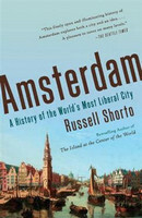 Amsterdam: A History of the World's Most Liberal City - Russell Shorto