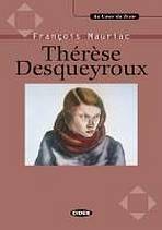 AU COEUR DU TEXTE - THERESE DESQUEYROUX + CD - François Mauriac