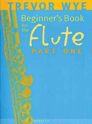 A Beginners Book For The Flute Part 1 - Trevor Wye