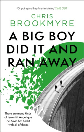 A Big Boy Did It And Ran Away - Christopher Brookmyre
