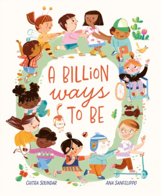 Billion Ways to be - Soundar Chitra