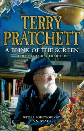 A Blink of the Screen - Collected Shorter Fiction - Terry Pratchett