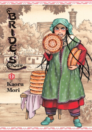 A Bride's Story, Vol. 9 - Kaoru Mori,Abigail Blackman,William Flanagan