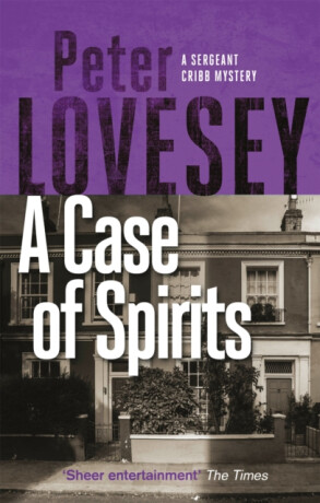 A Case of Spirits - Peter Lovesey