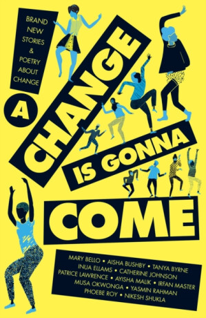 A Change Is Gonna Come - Various authors