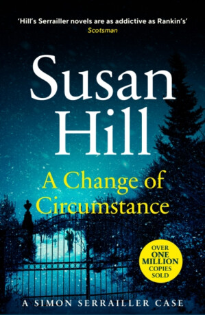 A Change of Circumstance - Hill Susan