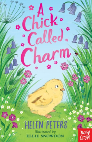 A Chick Called Charm - Helen Peters