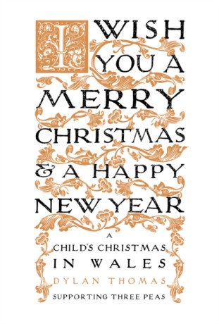 A Child's Christmas in Wales - Dylan Thomas