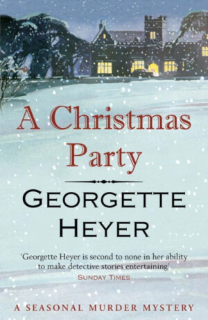 A Christmas Party - Georgette Heyerová