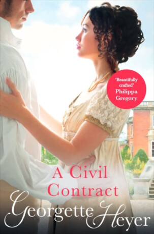 A Civil Contract - Georgette Heyerová