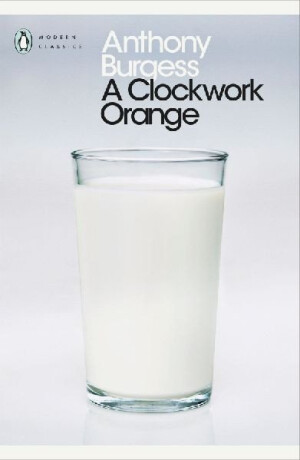 A Modern Classics a Clockwork Orange - Anthony Burgess