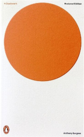 Modern Classics a Clockwork Orange - Anthony Burgess