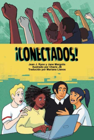 Â¡Conectados! - Jane Margolis,Jean J. Ryoo