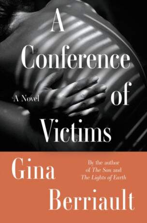 A Conference of Victims - Gina Berriault