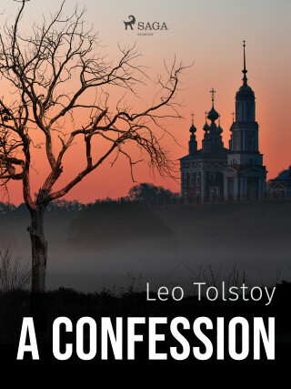 A Confession - Leo Tolstoy