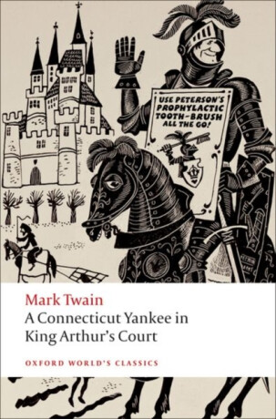 A Connecticut Yankee in King Arthur's Court - Mark Twain
