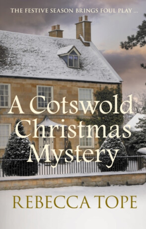 A Cotswold Christmas Mystery - Rebecca  Tope